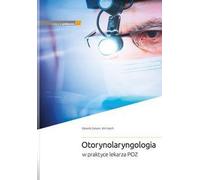 L'oto-rhino-laryngologie dans la pratique des médecins de premier recours (Buch auf Polnisch)