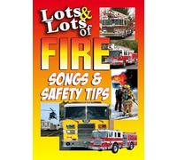 Lots And Lots Of Fire Songs And Safety Tips Dvd