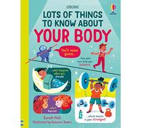 Lots of Things to Know About Your Body by Sarah Hull Sarah Hull (Auteur)