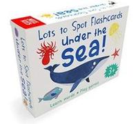 Lots to Spot Flashcards Under the Sea by Becky Miles Becky Miles (Auteur)