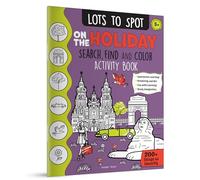 Lots to Spot on the Holiday: Search, Find and Color Activity Book