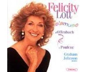 Lott, Felicity - S'Amuse: from Offenbach to Poulenc