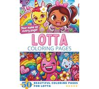 Lotta Coloring Pages: Wow-Effect! Your name on every page - Lotta coloring book - 6x9" - 50x Lotta coloring page - Fantastic Gift