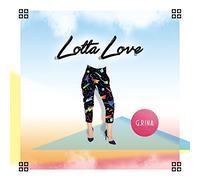 Lotta Love [Import allemand]