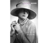 Lotte In Weimar by Thomas Mann Inconnu (Auteur)