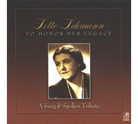 Lotte Lehmann: To Honor Her Legacy, A Sung & Spoken Tribute