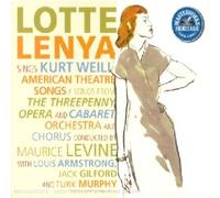 Lotte Lenya chante Kurt Weil - Chansons de théatre berlinoises & américaines