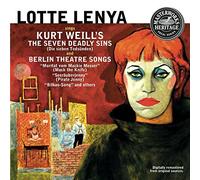 Lotte Lenya sings Kurt Weill's The Seven Deadly Sins & Berlin Theatre Songs by Lotte Lenya (1997-12-09)