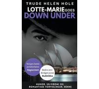 Lotte-Marie Goes Down Under