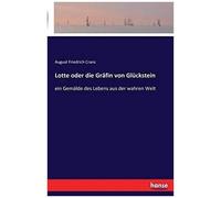 Lotte Oder Die Gräfin Von Glückstein