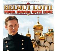 Lotti,Helmut - from Russia with Love [Import]