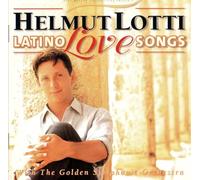 Lotti, Helmut - Latino Love Songs