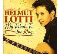 Lotti, Helmut - My Tribute to The King [Import]