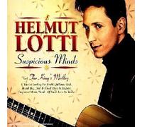 Lotti,Helmut - Suspicious Minds [Import]