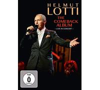 HELMUT LOTTI - THE COMEBACK ALBUM-LIVE IN CONCERT DVD NEUF