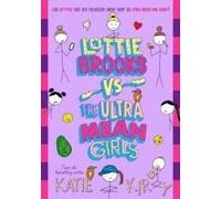 Lottie Brooks Vs The Ultra Mean Girls Signed Edition