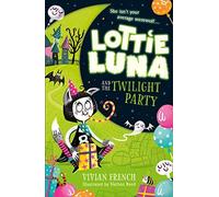 Lottie Luna And The Twilight Party