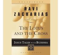 Lotus and the Cross: Jesus Talks with Buddha (Great Conversations)