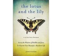 Lotus and the Lily by Janet Conner Janet Conner (Auteur)