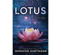 Lotus by Jennifer Hartmann Jennifer Hartmann (Auteur)