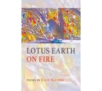 Lotus Earth On Fire