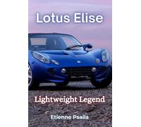 Lotus Elise: Lightweight Legend