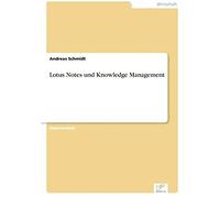 Lotus Notes Und Knowledge Management