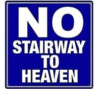 Lotusworld Plaque en métal « No Stairway To Heaven » - 30,5 x 30,5 cm