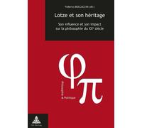Lotze et son héritage Son influence et son impact sur la philosophie du XXe siècle - Federico Boccaccini - Peter Lang - broché - Essai