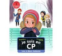 Lou a deux maisons Magdalena (Auteur), Emmanuel Ristord (Illustration)