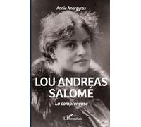 Lou Andreas Salomé - La Compreneuse