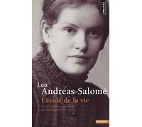 Lou Andreas Salomé - L'école De La Vie