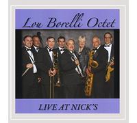 Lou Borelli Octet (Live at Nick's)