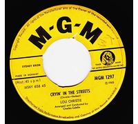 LOU CHRISTIE - LOU CHRISTIE 45 RPM CRYIN' IN THE STREETS / LIGHTNIN' STRIKES