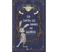 Lou contra los duendes del garabato