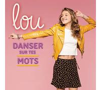 LOU - Danser sur tes mots
