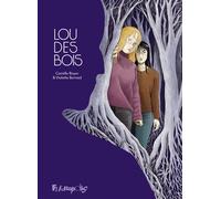 Camille Royer, Violette Bernad – Lou des bois – Bande dessinée – Broché