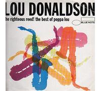 Lou Donaldson - The Righteous Reed [Import]