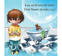 ¡Lou, Es La Hora Del Baño! - C'est L'heure Du Bain, Lou !