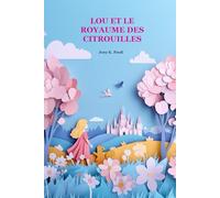 Lou et le Royaume des Citrouilles