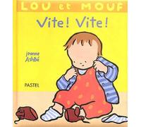 Lou Et Mouf - Vite ! Vite !