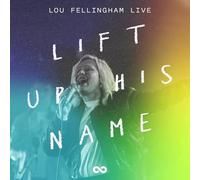 Lou Fellingham - Lift Up His Name (Live) [Import]