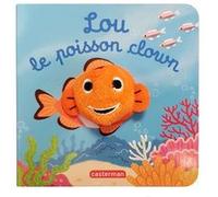 Lou, le poisson clown Huang Yu-Hsuan (Auteur), Huang Yu-Hsuan (Illustration)