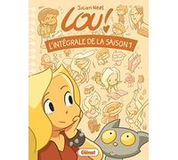 Lou, l'intégrale saison 1 nouvelle éd. - Julien Neel - Glénat - cartonné - Bande dessinée jeunesse