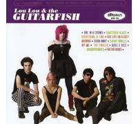 Lou Lou And The Guitarfish by Lou Lou & the Guitarfish (2008-06-24)