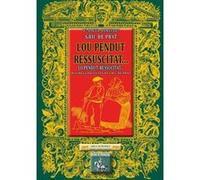 Lou Pendut Ressuscitat,,, Oeuvres Gasconnes De Gric De Prat Romefort, Roger (Auteur)