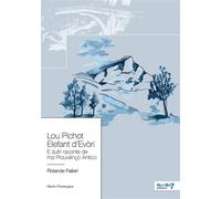 Lou Pichot Elefant d'Evòri E àutri raconte de ma prouvènço Antico - Rolande Falleri - Nombre 7 - broché - Méthode de langue