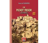 Lou Pichot Trésor - Dictionnaire Français-Provençal