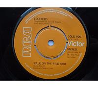 Lou Reed - Lou Reed Walk On The Wild Side/Perfect Day 7" RCA Victor RCA2303 EX 1972