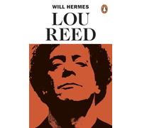 Lou Reed – Lou Reed: The King of New York – Penguin Books